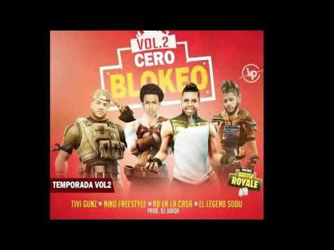 Tivi Gunz, Nino Freestyle, R8 En la Casa, El Legend Soou – 0 Blokeo (Vol.2)
