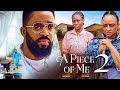 A PIECE OF ME 2 Frederick Leonard 2025 Latest Nigerian Nollywoood Movie Nigerian Movies 2025