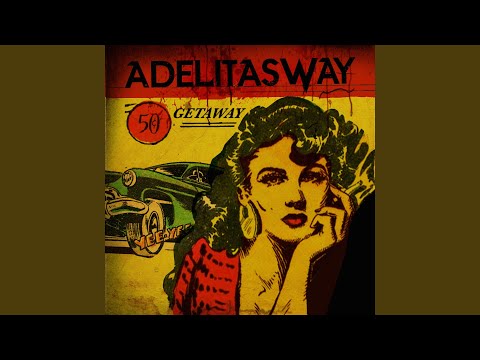 I Get Around - Adelitas Way