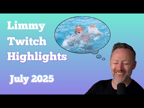 Limmy Twitch Highlights - July 2025