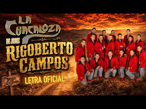 Rigoberto Campos - Banda La Chacaloza De Jerez