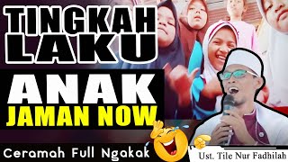 Download lagu Tingkah Laku Anak Jaman Sekarang || Ust. Tile Nur Fadhilah mp3 Download lagu Tingkah Laku Anak Jaman Sekarang || Ust. Tile Nur Fadhilah mp3