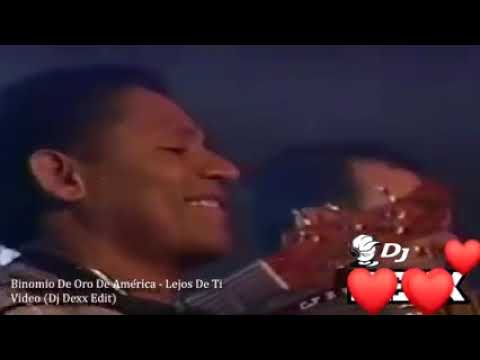 Lejos de ti binomio de oro