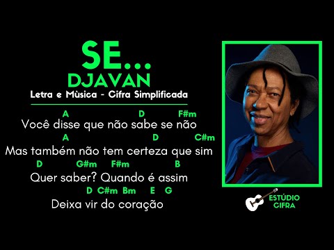 SE - DJAVAN (Cifra Simplificada) | Como tocar no violão fácil música letra - Clássico MPB