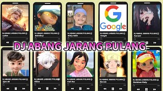 Download lagu DJ ABANG JARANG PULANG versi - Ejen Ali, Naruto, Ruby, Lukas, Killua, Rizky Aulia, Kak Ros, Boboiboy mp3