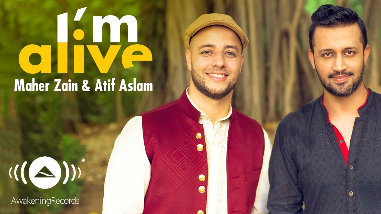 I’M ALIVE LYRICS | Atif Aslam & Maher Zain | Album: ONE