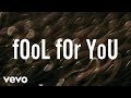 ZAYN FOoL FOr YoU Lyric Video
