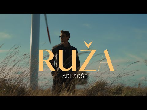 Adi Šoše - Ruža (Official video)