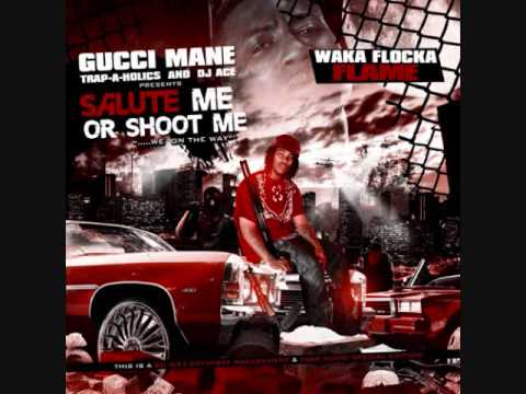 Waka Flocka Flame - U A Lame Ft Wooh Da Kid