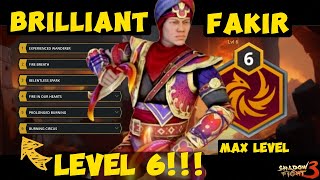 Exclusive! Brilliant Fakir Level 6!!!🔥 | Burning Circus: Unlocked🔓!! | Shadow Fight 3