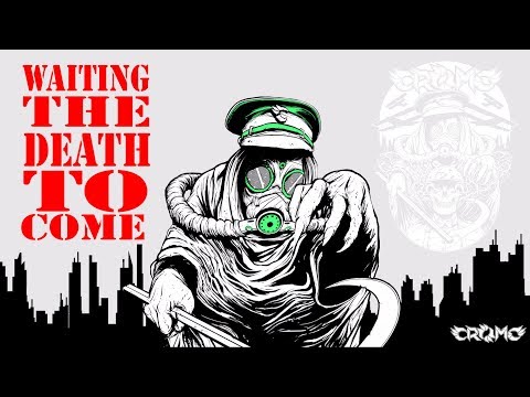 Cromo - Waiting For The Death To Come (radio edit)