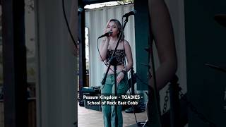 Possum Kingdom - TOADIES - School of Rock East Cobb #schoolofrock