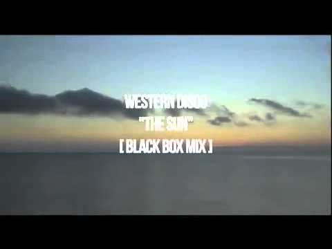 The Sun - Western Disco - Black Box Remix