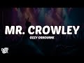 Ozzy Osbourne - Mr. Crowley (Lyrics)