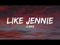 JENNIE Like JENNIE Lyrics Jennie New Song Lyrics