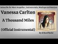 Vanessa Carlton - A Thousand Miles (Official Instrumental)