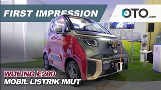 Wuling E200 | First Impression | Mobil Listrik Imut | OTO.com