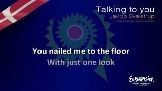 Jakob Sveistrup - &quot;Talking To You&quot; (Denmark)