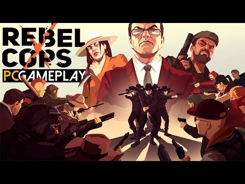 Rebel Cops Gameplay (PC HD) - YouTube