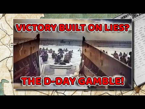 The D-Day Gamble: Why Normandy?