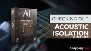 Video thumbnail for Checking Out Acoustic Isolation by Rigid Audio by Audio Plugin Deals