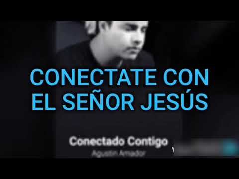 Conectado Contigo - Agustin Amador