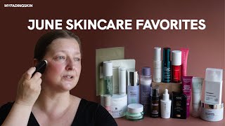 Skincare Favorites - The June 2025 Edition