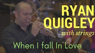 When I Fall In Love | Trumpet & Strings