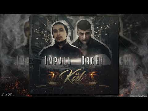 İmpala ft. Orchi-Kül (Official Audio)