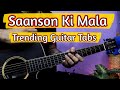 Saanson Ki Mala Trending Music Easy Guitar Tabs With Intro
