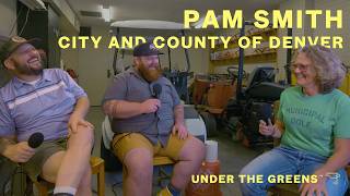 S1 Ep4: City and County of Denver - Pam Smith