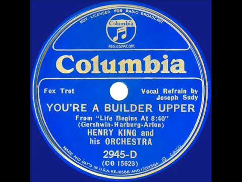 1934 Henry King - You're A Builder Upper (Joe Sudy, vocal)