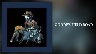 Drive-By Truckers - Goode&#39;s Field Road (Remixed / Remastered) [Official Audio]