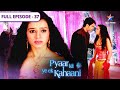 Pyaar Kii Ye Ek Kahaani Kya Danish Hai Real Criminal FULL EPISODE 37