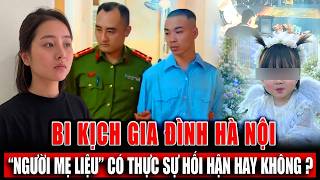 Chính thức khởi tố cha dượng ở Hà Nội: Ân hận muộn màng của …