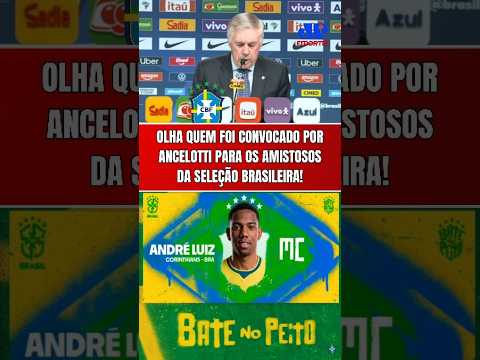 CONVOCAÇÃO DA SELEÇÃO BRASILEIRA! OLHA QUEM ANCELOTTI CONVOCOU PARA AMISTOSOS vs JAPÃO e SINGAPURA!