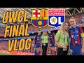 UWCL FINAL VLOG | Barcelona 2-0 Lyon