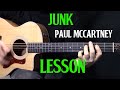 how to play Junk by Paul McCartney on guitar ...