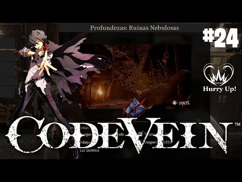 Code Vein #24 | PROFUNDEZAS: RUÍNAS NEBULOSAS | GAMEPLAY PT BR