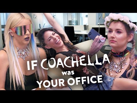 If Coachella Was Your Office