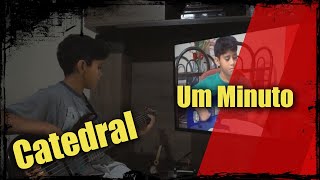 catedral um minuto cover