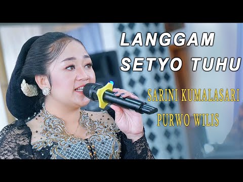 TERBARU..! LANGGAM SETYO TUHU / SARINI KUMALASARI / CS PURWO WILIS / AG SOUND / KHANZA MULTIMEDIA