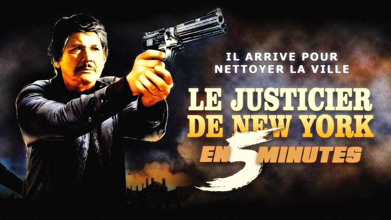 LE JUSTICIER DE NEW YORK en 5 minutes