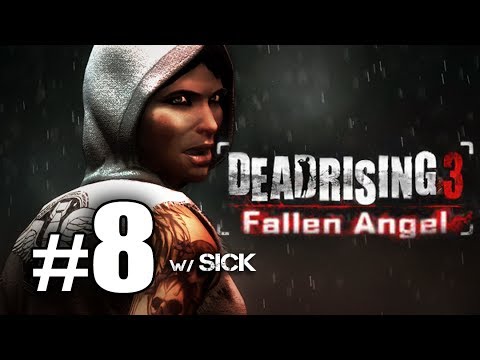 Dead Rising 3 DLC Episode 2 Fallen Angel Part 8 w/ SICK - Untold Stories of Los Perdidos