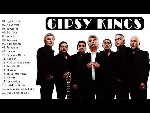 Gipsy Kings Greatest Hits 2021 - Gipsy Kings Éxitos De Colección