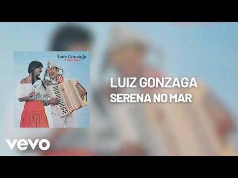 Serena do Mar - Luiz Gonzaga