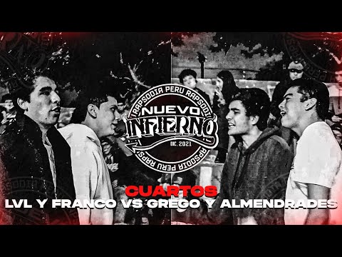 LVL Y FRANCO VS GREGO Y ALMENDRADES (CUARTOS) || FECHA #6 NUEVO INFIERNO X RAPSODIA