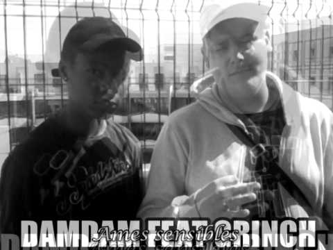 DAMDAM FEAT GRINCH AVEC LES MOYEN DU BORD 2012