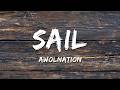 AWOLNATION - Sail (Lyrics)