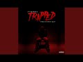 Trapped